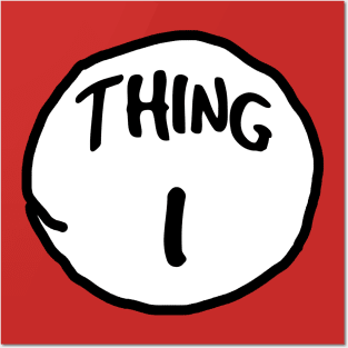 Thing 1 Family Posters and Art
